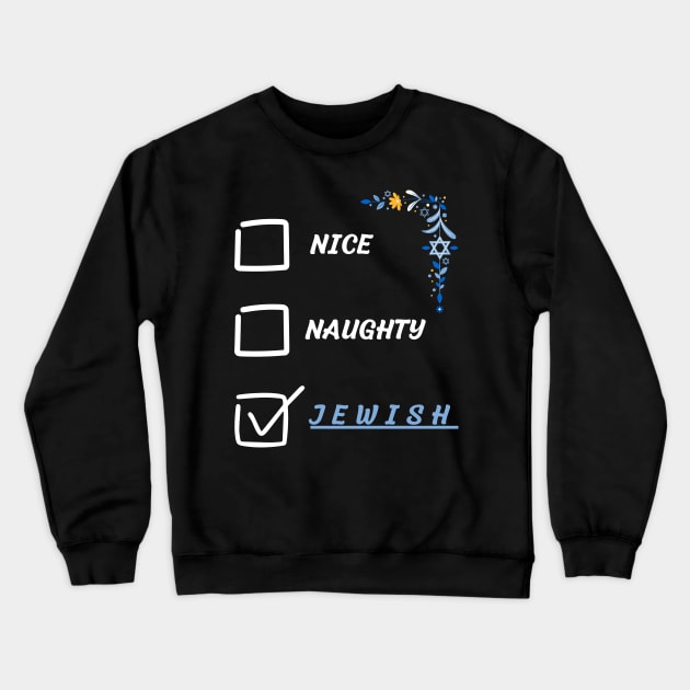 nice naughty jewish Crewneck Sweatshirt by vaporgraphic